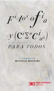 filosofia y ciencia para todos (ebook)-michela massimi-9786070310683