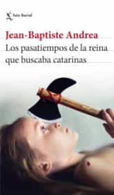 los pasatiempos de la reina que buscaba catarinas-9786070756283