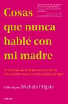 cosas que nunca hable con mi madre-9786070771583