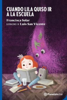 cuando lila quiso ir a la escuela (ebook)-francisca solar-9786070783883