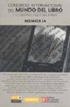 congreso internacional del mundo del libro (7-10 de septiembre de 2009, cuidad de mexico): memoria-9786071601483