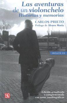las aventuras de un violonchelo (incluye cd)-carlos prieto-9786071606983