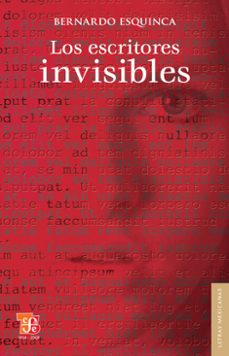 los escritores invisibles (ebook)-bernardo esquinca-9786071645883