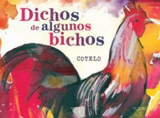 dichos de algunos bichos (ebook)-consuelo beatriz "cotelo" guzman-9786071688583