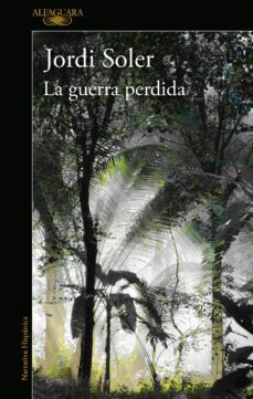 la guerra perdida (ebook)-jordi soler-9786073181983