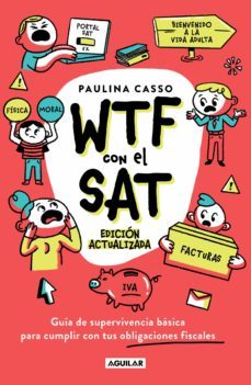 wtf con el sat (ebook)-paulina casso-9786073811583
