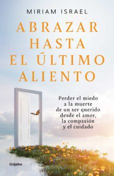 abrazar hasta el ultimo aliento (ebook)-miriam israel-9786073822183