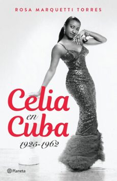 celia en cuba (spanish edition) (ebook)-rosa marquetti-9786073921183