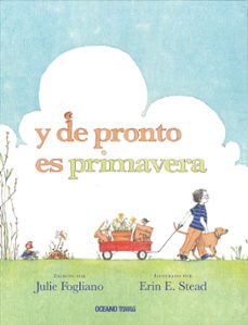 y de pronto es primavera (ebook)-julie fogliano-9786075275871