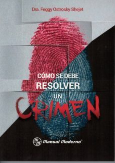 como se debe resolver un crimen-feggy ostrosky shejet-9786074486483