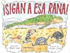 ¡sigan a esa rana! (ebook)-9786075575575