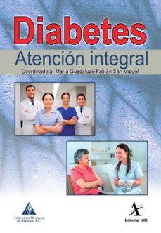 diabetes. atencion integral (ebook)-maría guadalupe fabián san miguel-9786077414483