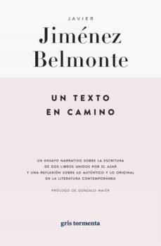 un texto en camino-javier jimenez belmonte-9786079913083