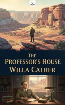 the professor's house (ebook)-willa cather-9786253878283