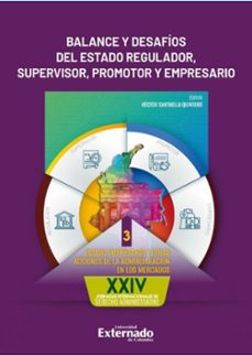 balance y desafios del estado regulador, supervisor, promotor y empresario. tomo iii (ebook)-9786287676183