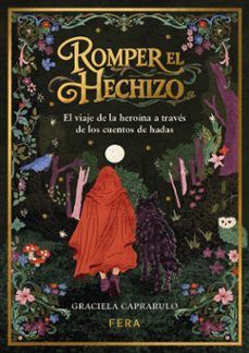 romper el hechizo-graciela caprarulo-9786316541383