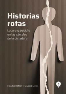 historias rotas (ebook)-claudia rafael-silvana melo-9786316641083