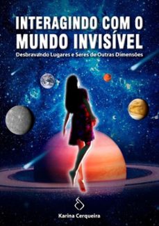 interagindo com o mundo invisivel (ebook)-karina cerqueira-9786500246483