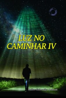luz no caminhar iv (ebook)-odilon guimarães andrade-9786501078083