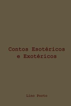 contos esotericos e exotericos (ebook)-porto lino-9786501199283