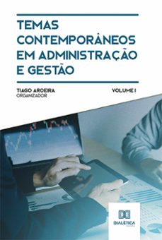 temas contemporaneos em administraço e gesto (ebook)-tiago aroeira-9786525230283