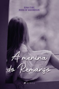 a menina do remanso (ebook)-joana d'arc rocha de vasconcelos-9786525406183