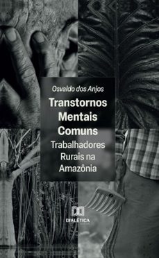 transtornos mentais comuns (ebook)-osvaldo dos anjos-9786527066583