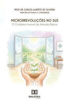 microrrevoluçes no sus (ebook)-prof. dr. carlos alberto de oliveira-9786527069683