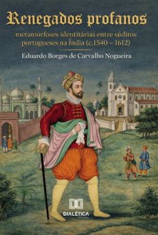 renegados profanos (ebook)-eduardo borges de carvalho nogueira-9786527089483
