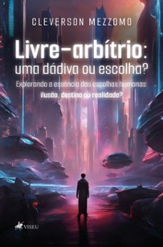 livre-arbitrio (ebook)-cleverson mezzomo-9786528021383