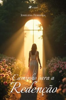 caminho para a redenço (ebook)-joselena ferreira-9786528035083