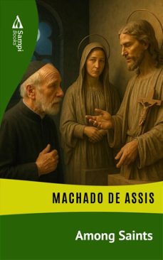 among saints (ebook)-machado de assis-9786551730283