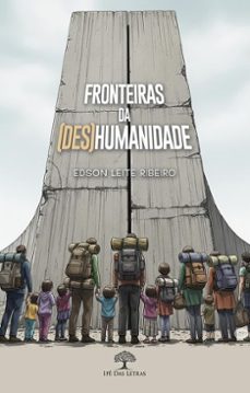 fronteiras da (des) humanidade (ebook)-edson leite ribeiro-9786552399083