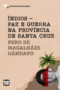 indios - paz e guerra na provincia de santa cruz (ebook)-pero de magalhães gândavo-9786554113083