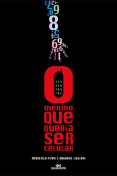 o menino que queria ser celular (ebook)-marcelo pires-9786555390483