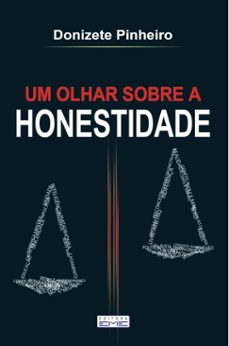 um olhar sob a honestidade (ebook)-donizete pinheiro-9786555431483