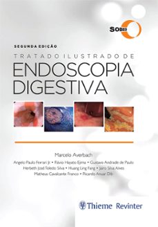 tratado ilustrado de endoscopia digestiva (ebook)-marcelo averbach-9786555722383