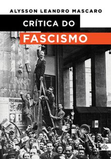 critica do fascismo (ebook)-alysson leandro mascaro-9786557171783