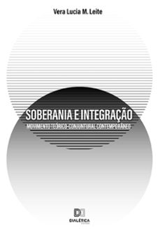 soberania e integraço (ebook)-vera lucia m. leite-9786558779483