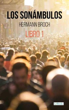 los sonambulos, libro i: pasenow o el romanticismo (ebook)-hermann broch-9786558947783