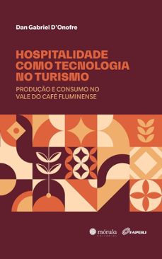 hospitalidade como tecnologia no turismo (ebook)-dan gabriel d'onofre-9786561281683