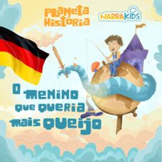 o menino que queria mais queijo - historias para crianças (ebook)-9786583439383