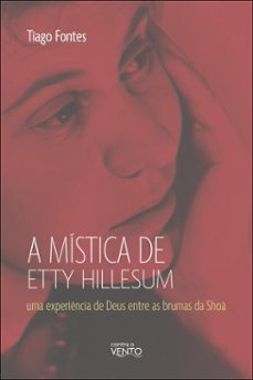 a mistica de etty hillesum (ebook)-tiago fontes-9786583604583