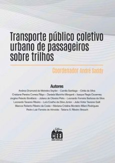 transporte publico coletivo urbano de passageiros sobre trilhos (ebook)-andré saddy-9786584958883