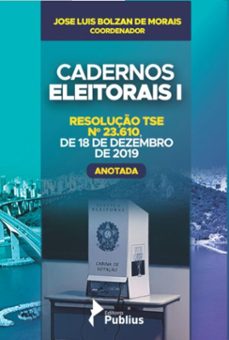 cadernos eleitorais i (ebook)-jose luis bolzan de morais-9786585007283