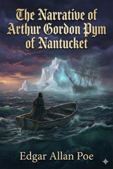 the narrative of arthur gordon pym of nantucket (ebook)-9786726003983
