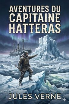 aventures du capitaine hatteras (ebook)-9786726026883