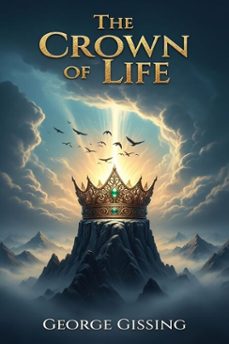 the crown of life (ebook)-george gissing-9786726556083