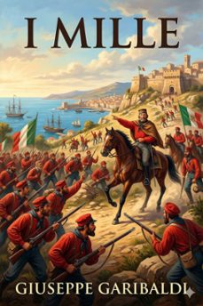 i mille (ebook)-giuseppe garibaldi-9786726574483