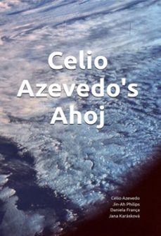 celio azevedo's ahoj (ebook)-célio azevedo; daniela frança; jana karásková; jin-ah philips-9787003884783